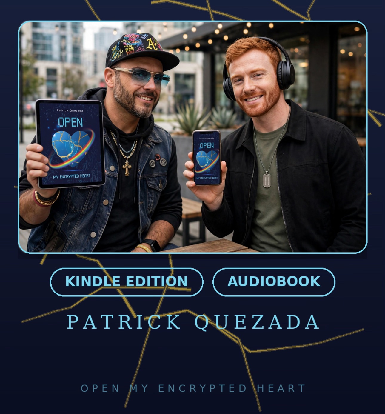 Patrick Quezada and Skylar Vance — Open My Encrypted Heart Kindle edition and audiobook